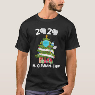 T-shirt 2020 Oh Quaran Tree drôle Quarantine Tre de Noël