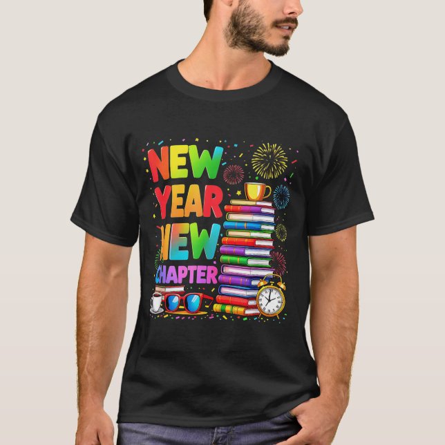 T-shirt 2026 Bookworm Funny Happy New Year Chapter Book Lo (Devant)