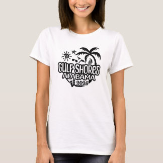 T-shirt 2026 Gulf Shores Alabama Vacation or Trip