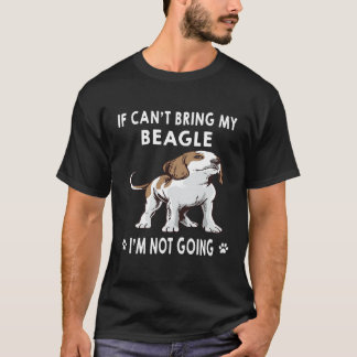 T-shirt 202 Si je ne peux pas amener mon Beagle, je ne vai