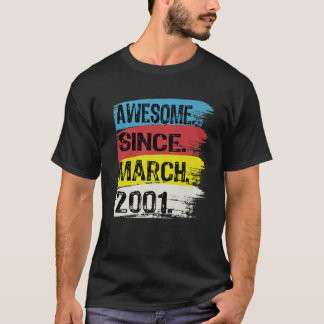 T-shirt 21 Ans Awesome Depuis 2001 Mars 21 Birthda