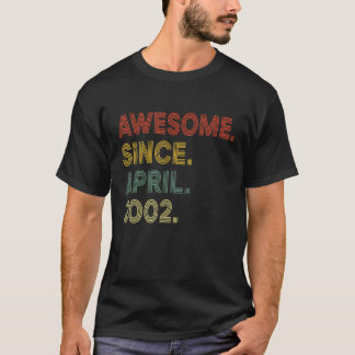 T-shirt 21 ans Awesome depuis avril 2002 21e anniversaire