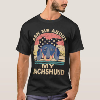 T-shirt 21 Demandez-moi des nouvelles de mon dachshund vin