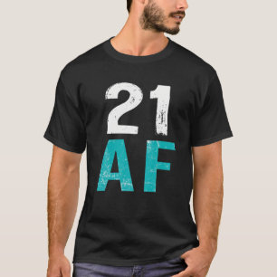 T-shirt 21 Juridique AF 21Anniversaire Vintage Tee