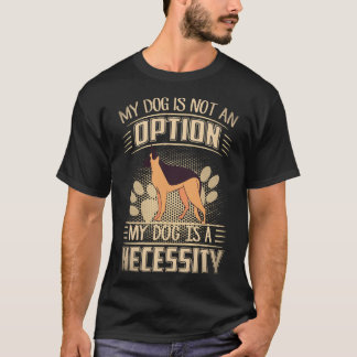 T-shirt 21 Mon chien n'est pas une option Mon chien est un