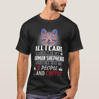 T-shirt 21 Tout ce qui m'importe c'est mon berger allemand
