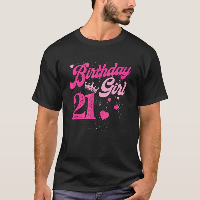 T-shirt 21st Birthday Girl Crown 21 Years Old Bday (Devant)