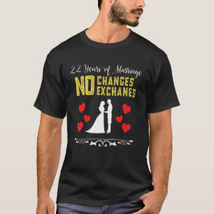 T-shirt 22 Ans De Mariage Aucun Remboursement Échanges Cou