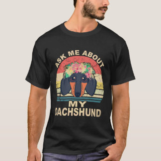 T-shirt 22 Demandez-moi au sujet de mon dachshund vintage