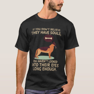 T-shirt 22 Si vous ne croyez pas qu'ils ont des âmes Vous
