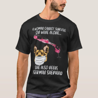 T-shirt 22 Une femme ne peut survivre au vin seul Elle a a