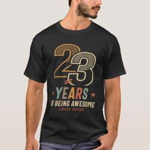 T-shirt 23 ans d'être génial 2001 23e anniversaire
