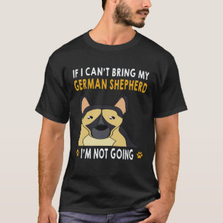 T-shirt 23 Si je ne peux pas amener mon berger allemand je