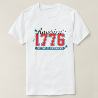 T-shirt 250 Years of Independence 4th of July Anniversary 
