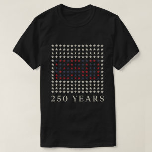 T-shirt 250e Anniversaire États-Unis 250 Ans Étoiles Patri