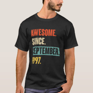 T-shirt 25 Ans 25 Anniversaire stupéfiant depuis Septembre