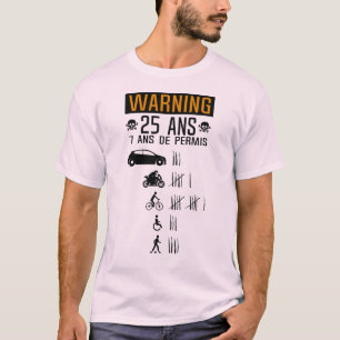 T-shirt 25 ans anniversaire permis conduire accident renve