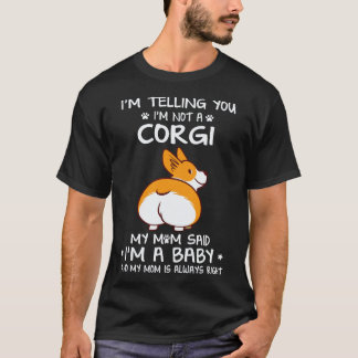T-shirt 25 Je vous dis que je ne suis pas un Corgi