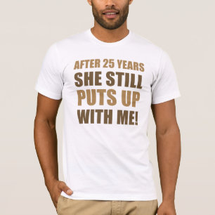 T-shirt 25e anniversaire Humour pour hommes