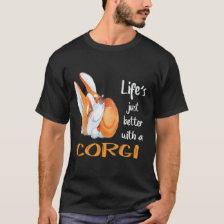 T-shirt 26 La vie est juste meilleure avec un Corgi