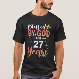 T-shirt 27e anniversaire Homme femme béni par dieu pendant