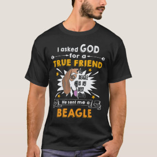 T-shirt 29 A demandé à Dieu - Vrai Ami - Un Beagle