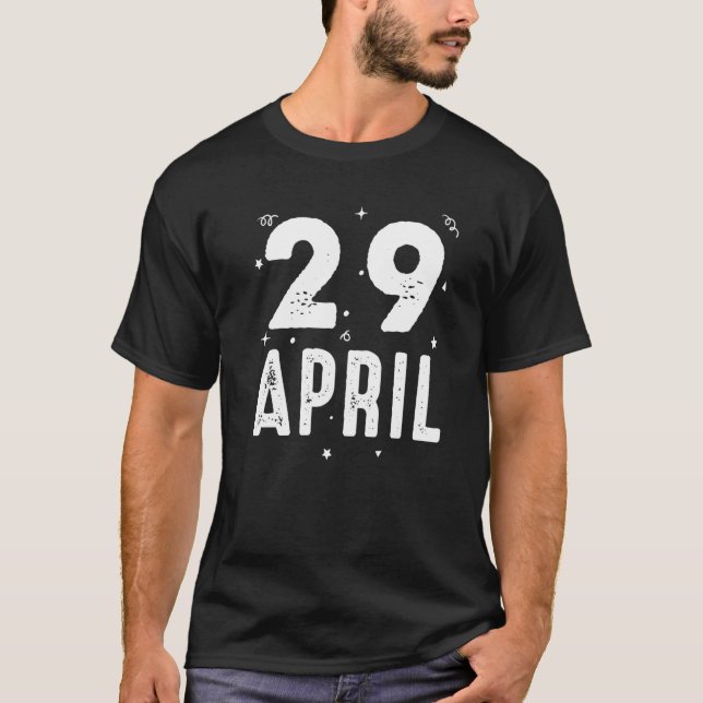 T-shirt 29 Avril Fête Anniversaire Occasions spéciales pou (Devant)