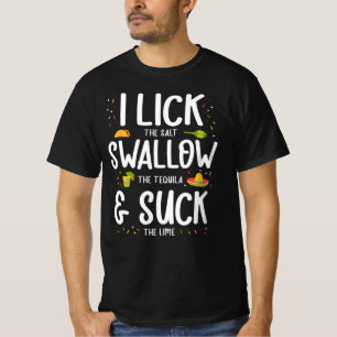 T-shirt 29.Cinco De Mayo I Lick The Salt Swallow The Tequi