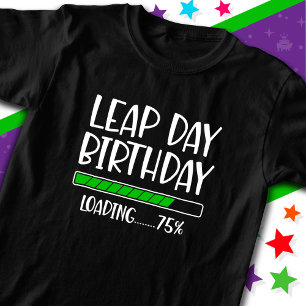 T-shirt 29 févr. Jour du boniment Anniversaire 75% Année d