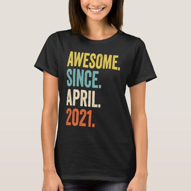 T-shirt 2 Ans Awesome depuis Avril 2021 2e Anniversaire (Devant)