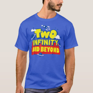 T-shirt 2 ans Deux Infinity And Beyond 2ème anniversaire B
