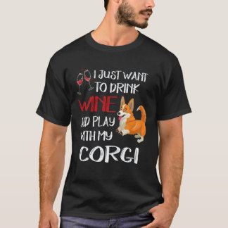 T-shirt 2 Je veux juste boire du vin Corgi