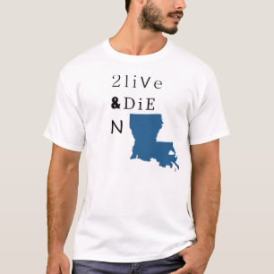 T-shirt 2 vivant et meurent la LA de N
