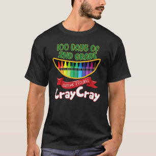 T-shirt 2e année - 100 jours de 2e année me rendent dingue