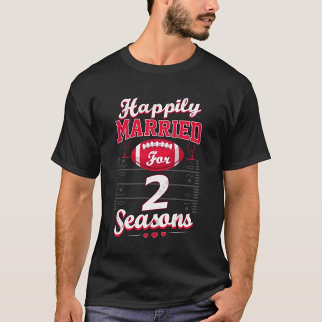 T-shirt 2e anniversaire Mariage drôle de football Lover ca (Devant)