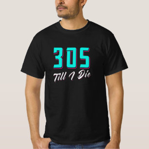 T-shirt 305 Jusqu'à ma mort Miami