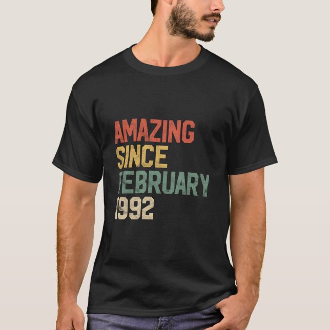 T-shirt 30 Amazing Since February 1992 (Devant)