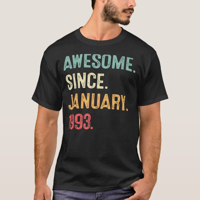 T-shirt 30 Ans Awesome Depuis Janvier 1993 30e Birt (Devant)