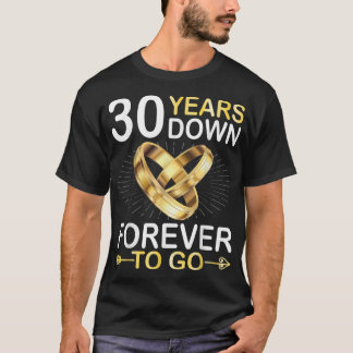 T-shirt 30 Ans De Mariage Pour Toujours Aller Happy Marry 