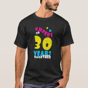 T-shirt 30 ans ensemble 30e Mariage Anniversa