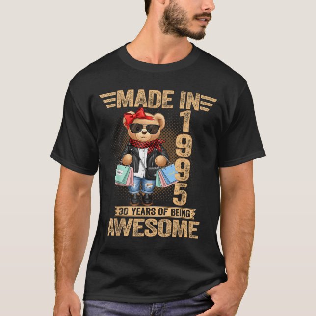 T-shirt 30 Year Old Made In 1995 Teddy Bear 30th Birthday  (Devant)