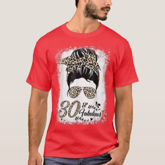 T-shirt 30 Years Old Fabulous Messy Bun Leopard 30th Birth
