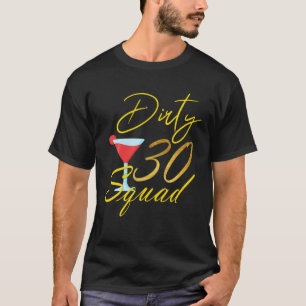 T-shirt 30E Anniversaire Bestie Sale Trente Escouade 30 An