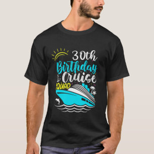 T-shirt 30e anniversaire Croisière Squad Funny 30e anniver