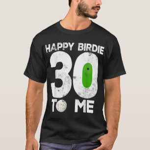T-shirt 30e Anniversaire Golf Funny Golfer Cadeau Golf Pla