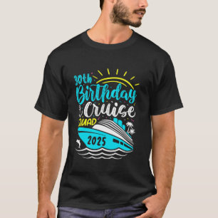 T-shirt 30E Croisière D'Anniversaire 2025 Escadron Voyage