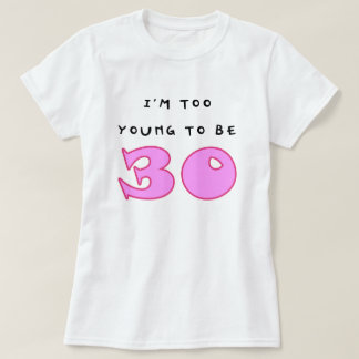 T-shirt 30ème Bébé drôle de dames d'anniversaire - poupée