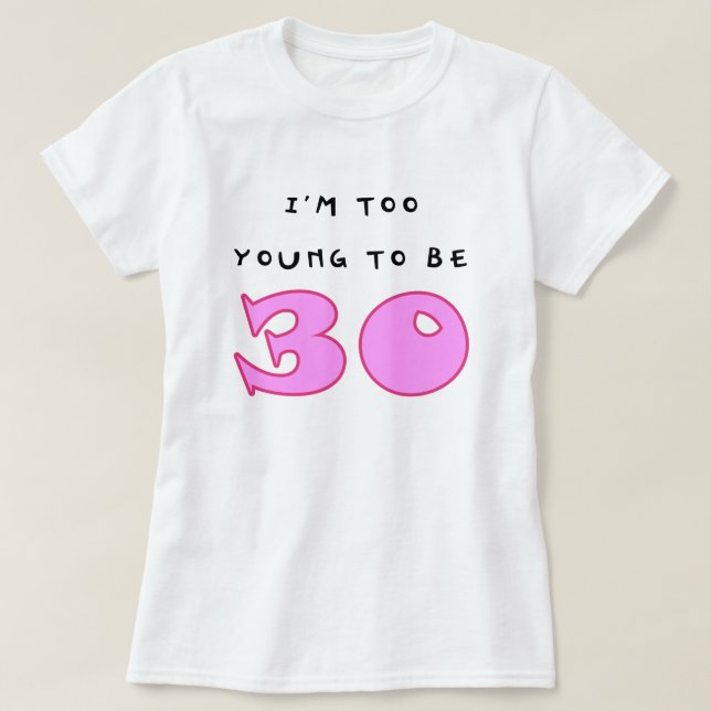 T-shirt 30ème Bébé drôle de dames d'anniversaire - poupée (Design devant)