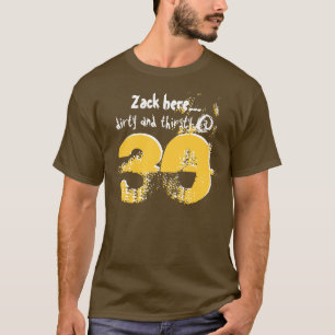 T-shirt 30ème Cadeau d'anniversaire sale et assoiffé à