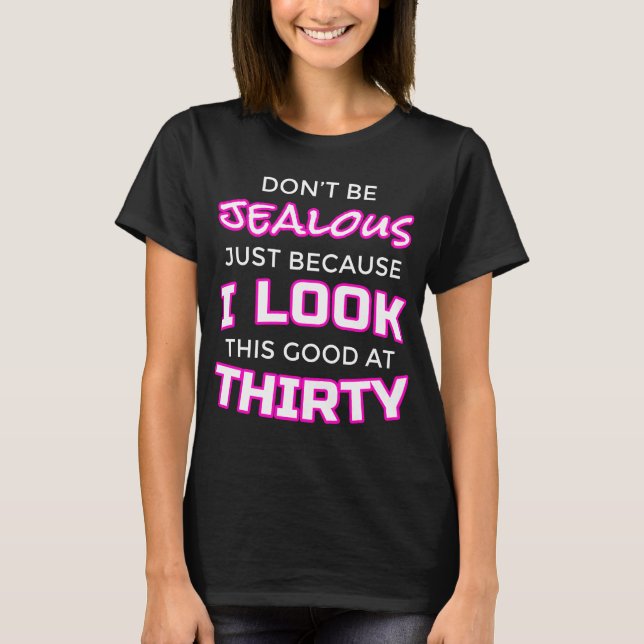 T-shirt 30ème chemise de l'anniversaire des femmes drôles (Devant)